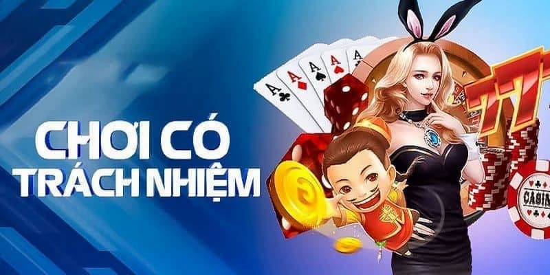 Các Lợi Ích Của Việc Chơi Có Trách Nhiệm